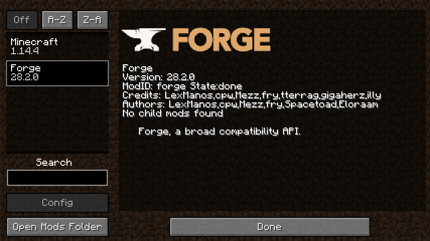 Minecraft Forge no longer ships a configuration screen of itself since\n1.14.4