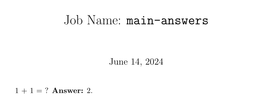 TeX output when the job name is <code>main-answers</code>; the question’s answer is included in the output
